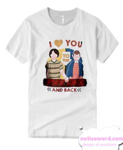 i love you to the upside down and back T Shirt