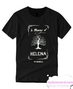 in memory of helena T Shirt