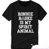 ronnie radke is my spirit animal T-Shirt