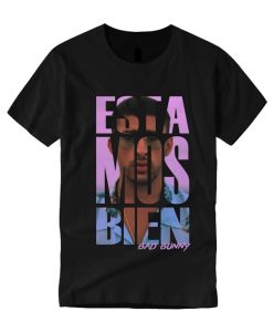 Estamos Bien Bad Bunny Reggaeton smooth T Shirt