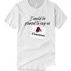 I'd Be Pleased To RSVP as Pending - Schitts Creek smooth T Shirt