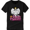 Polish American Princess smooth T Shirt