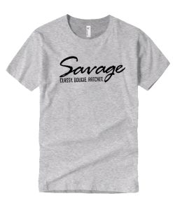 Savage Classy Bougie Ratchet smooth T Shirt