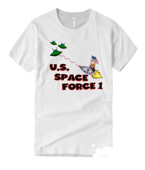 U.S. SPACE FORCE 1 - donald trump aliens smooth T Shirt