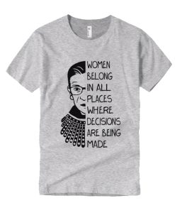 Women belong in all places smooth T Shirt