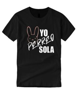 Yo Perreo Sola - Bad Bunny smooth T Shirt