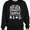 2020 You'll Go Down In History Merry Christmas smooth Sweatshirt