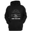 End Racism - Black Lives Matter smooth Hoodie