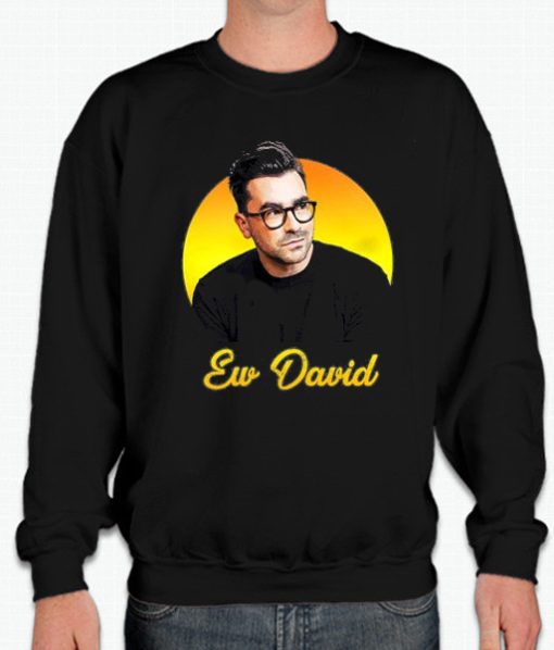 Ew David - Schitts Creek - Rose Family smooth Sweatshirt