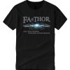 Fathor Gifts For Greatest Dad smooth T Shirt