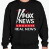 Fox News Real News smooth Sweatshirt