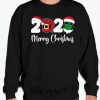 Funny Christmas 2020 smooth Sweatshirt