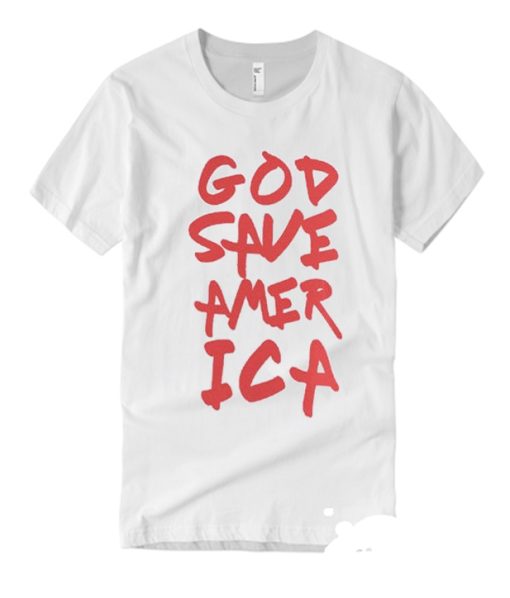 God Save America smooth T Shirt