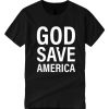 God Save American Kanye 2020 smooth T Shirt