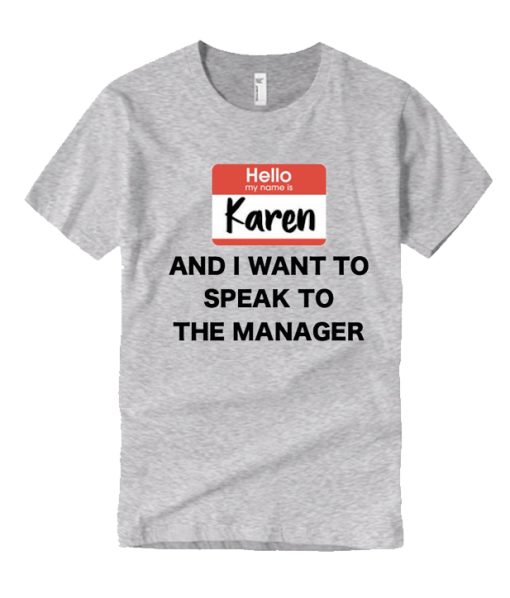 Hello Karen Funny Halloween Costume smooth T Shirt