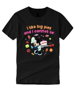 I Like Big Pies And I Can Not Lie smooth T Shirt