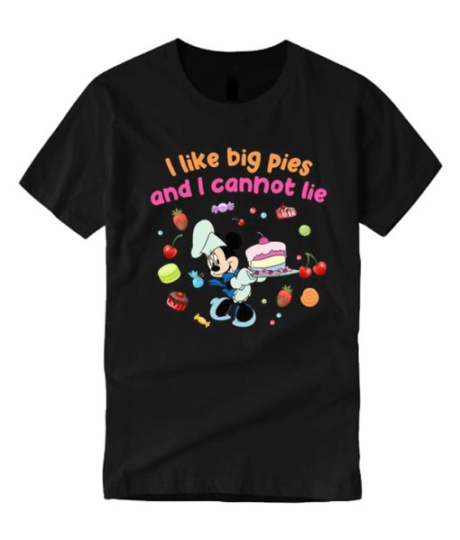 I Like Big Pies And I Can Not Lie smooth T Shirt