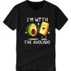 I'm With The Avocado Toast Funny Halloween smooth T Shirt