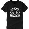 Mermaid Security - Mermaid smooth T Shirt