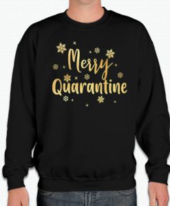 Merry Quarantine - Christmas smooth Sweatshirt