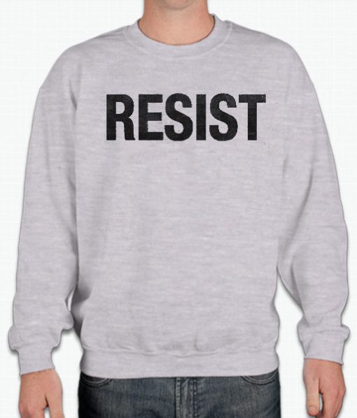 Resist - Political smooth Sweatshirt