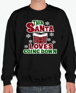 This Santa Loves Going Down smooth Sweatshirt