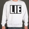 White Lie Halloween smooth Sweatshirt