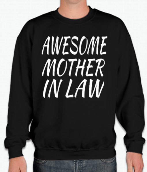 Awesome Mother In Law smooth Sweatshirt