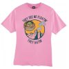 Baby Yoda - They see me Floatin smooth T Shirt