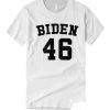 Biden 46 - Joe Biden 2020 smooth graphic T Shirt