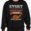 Every Thanksgiving I Give My Family The Bird smooth Sweatshirt