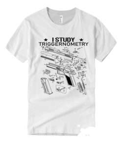 I Study Triggernometry on WHITE smooth graphic T Shirt