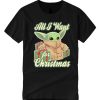 Mandalorian - All I Want For Christmas smooth graphic T Shirt