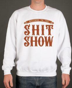 Shit Show Unisex smooth Sweatshirt