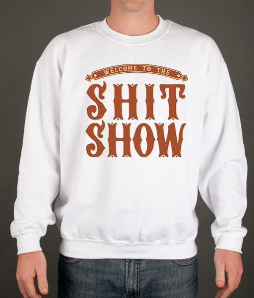 Shit Show Unisex smooth Sweatshirt