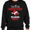 This Is My Christmas Pajama- Football smooth Sweatshirt