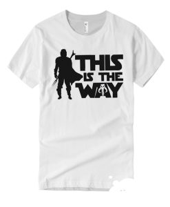 This Is The Way - Star Wars smooth graphic T Shirt