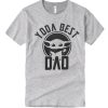 Yoda Best Dad smooth T Shirt