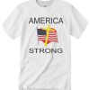AMERICA STRONG graphic T Shirt