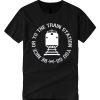 Be Nice or to the Train Station You Go smooth graphic T Shirt