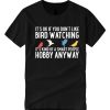 Bird Nerd Bird Watching Vintage graphic T Shirt