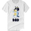 Bluey Dad smooth graphic T Shirt
