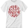 Christmas - Our First Pandemic smooth graphic T Shirt
