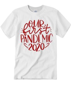 Christmas - Our First Pandemic smooth graphic T Shirt