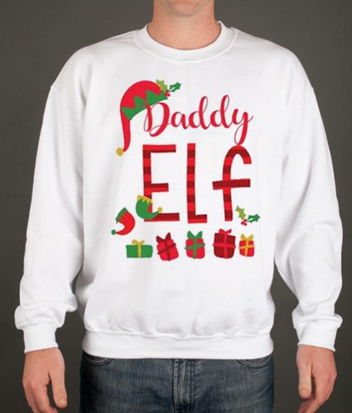 Daddy ELF smooth graphic Sweatshirt