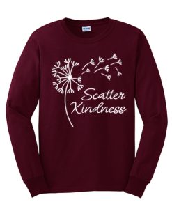 Dandelion - Spread kindness smooth graphic Sweatshirt