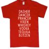 Dasher Dancer Prancer smooth graphic T Shirt