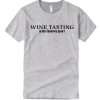 Day Drinking smooth graphic T Shirt