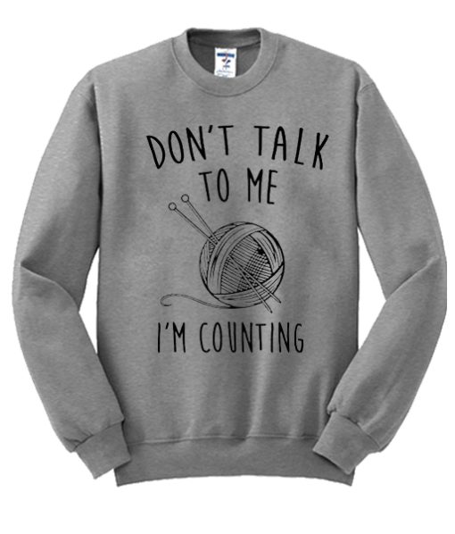 Funny Knitting Crochet graphic Sweatshirt