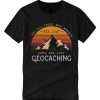 Geocacher Geocaching Cache smooth graphic T Shirt